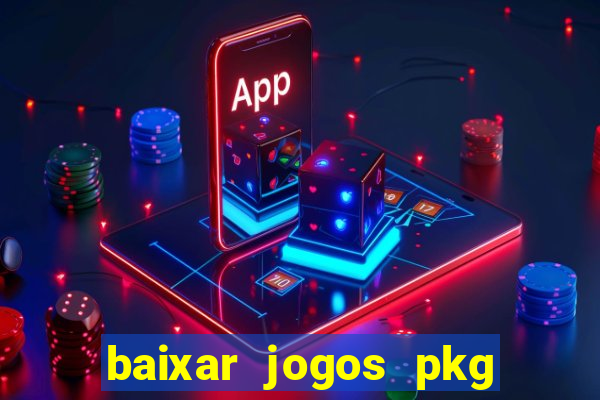 baixar jogos pkg ps3 desbloqueado